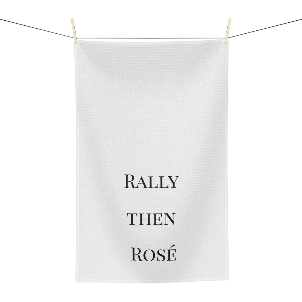 Rally Then Rosé Tea Towel
