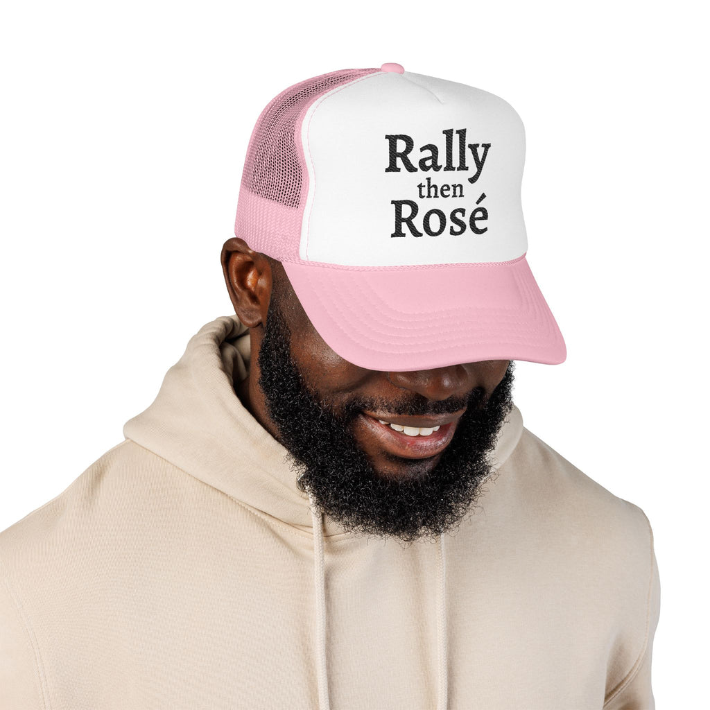 Rally then Rosé trucker hat