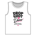 Drop Shot Divas Muscle Tank — Women's Tennis Tank Top (Short Balls, Big Attitudes)