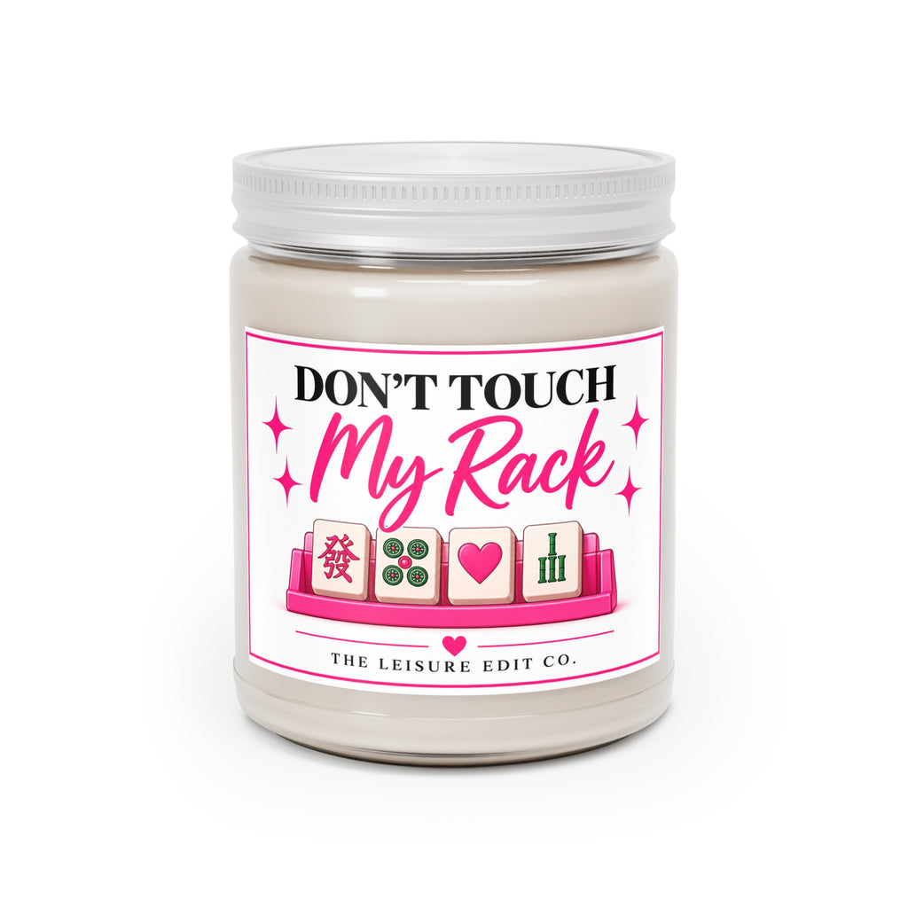 Dont Touch My Rack Candle