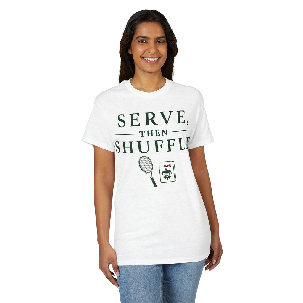Serve Then Shuffle T-Shirt